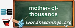 WordMeaning blackboard for mother-of-thousands